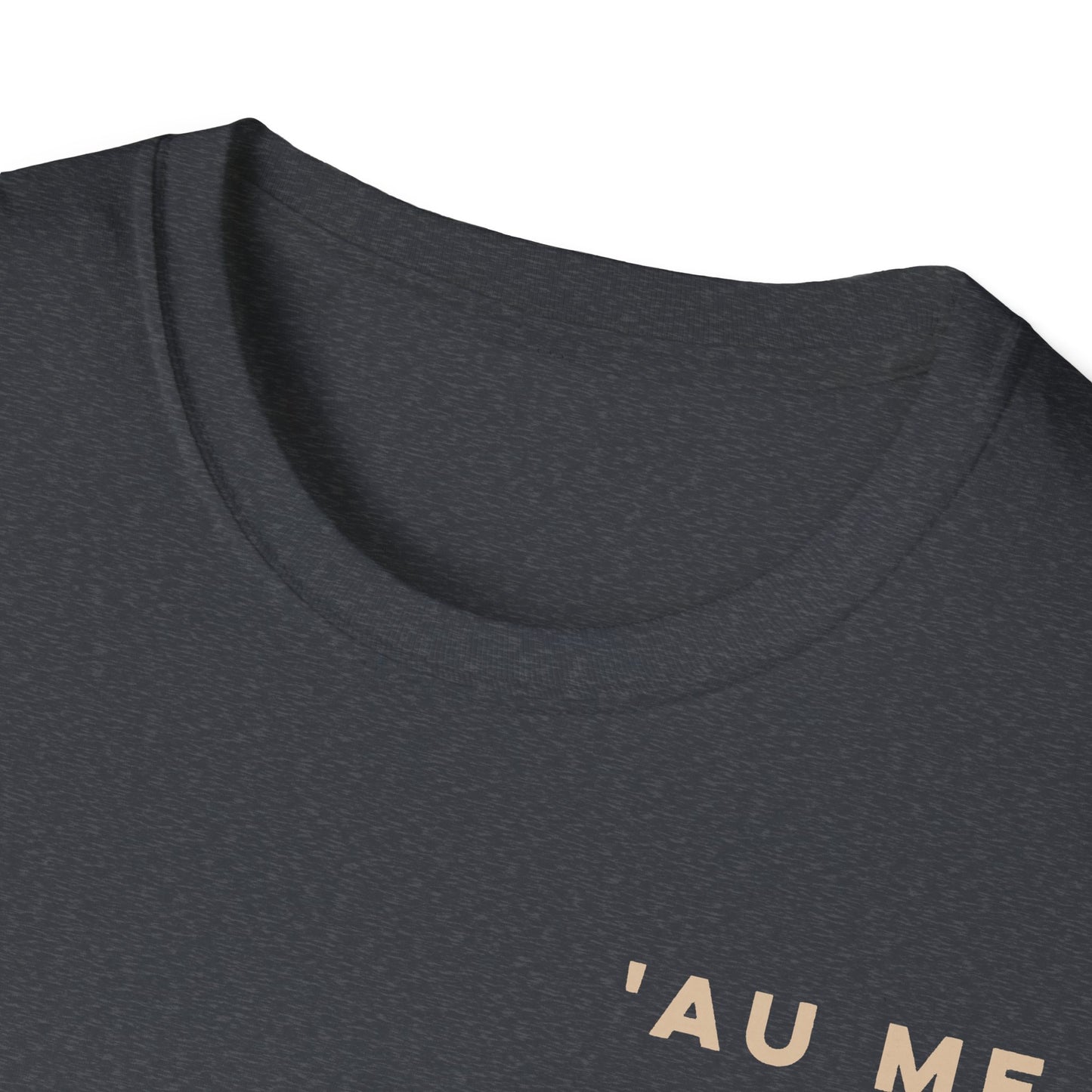 'AU ME NĀ MANŌ – Unisex Softstyle Tee
